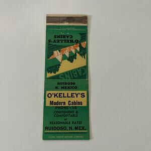 O'Kelley's Modern Cabins Ruidoso NM Vintage Matchbook Cover SMB24-6